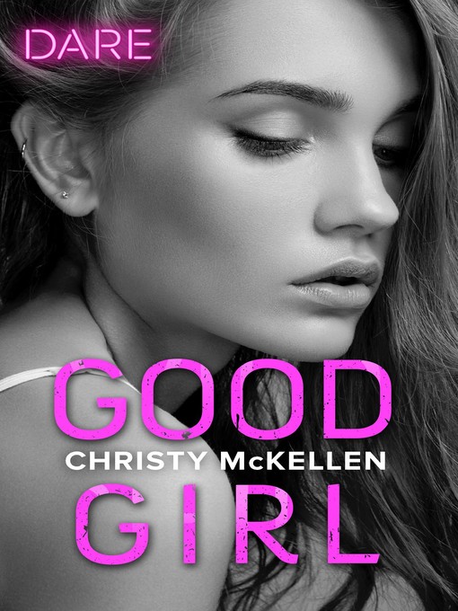 Title details for Good Girl by Christy McKellen - Available